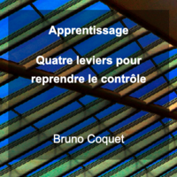 Apprentissage : quatre leviers pour reprendre le contrôle