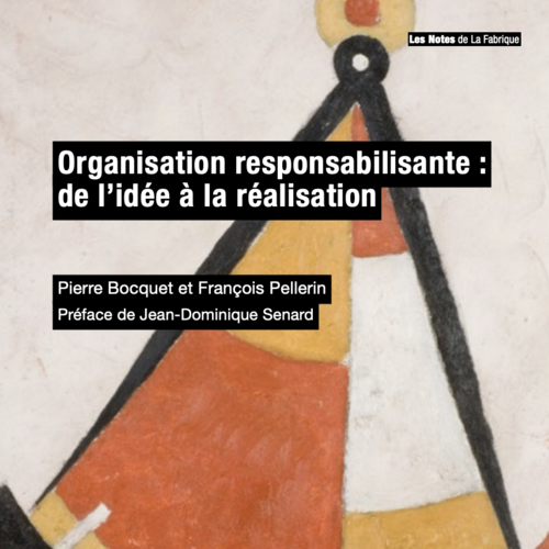 Organisation responsabilisante : de l’idée à la réalisation