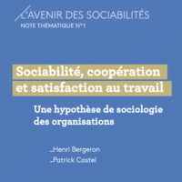 Sociabilité, coopération et satisfaction au travail : une hypothèse de sociologie des organisations