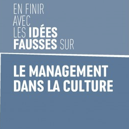 En finir avec les idées fausses sur le management dans la culture